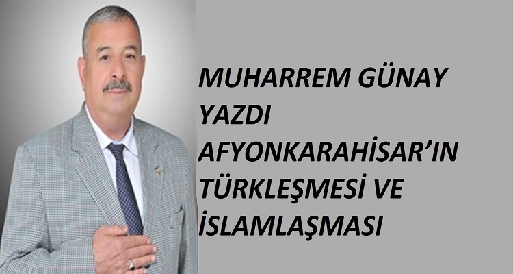 Afyonkarahsar'ın Türkleşmesi ve İslamlaşması