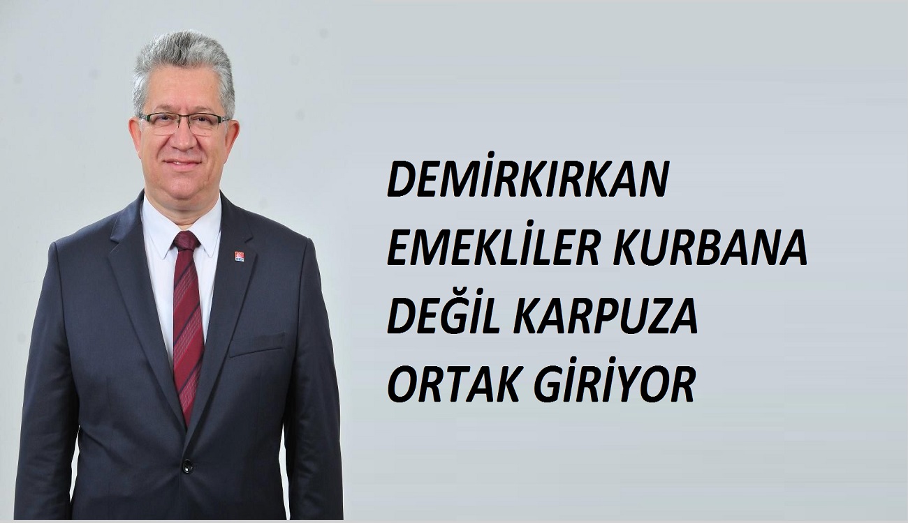 Demirkırkan Türkiyenin Beka meselesi yoksulluktur
