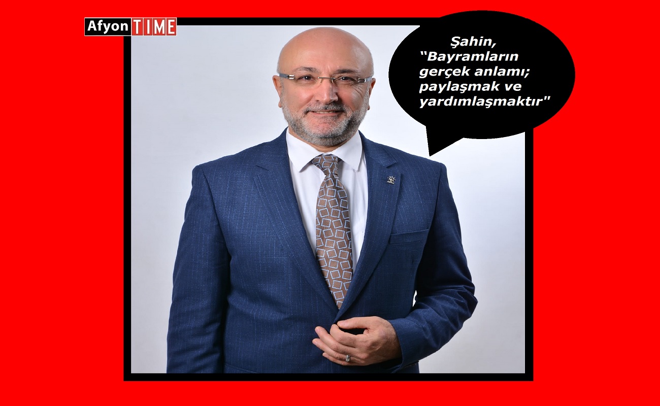 Başkan Şahin Kurban insanlara paylaşmayı öğretir