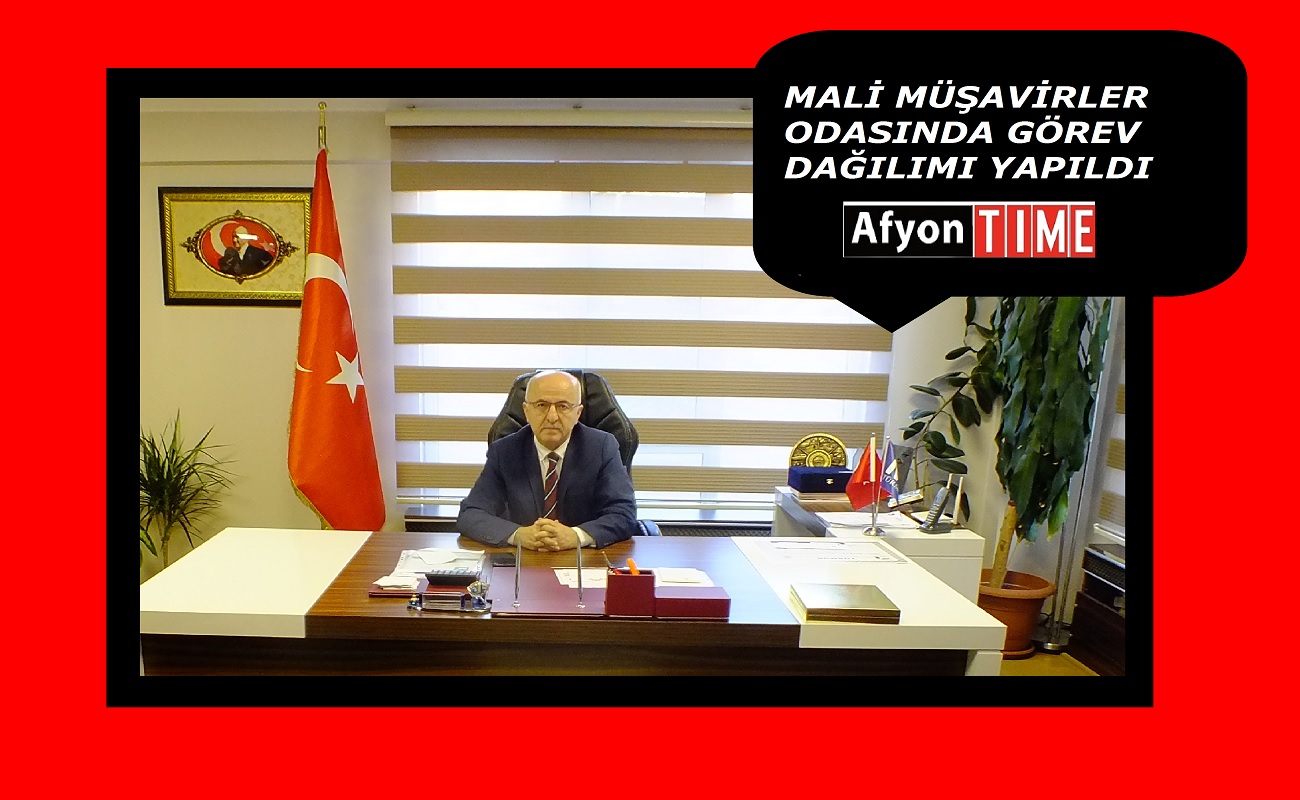 Mali Müşavirler görev dağılımı yaptı