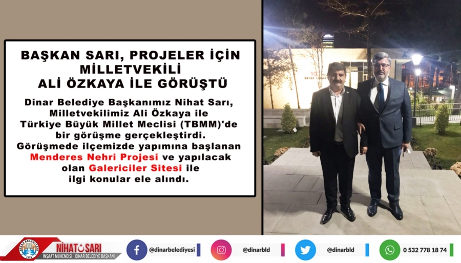 Başkan Sarı, Projeler için Milletvekili Özkaya ile görüştü 