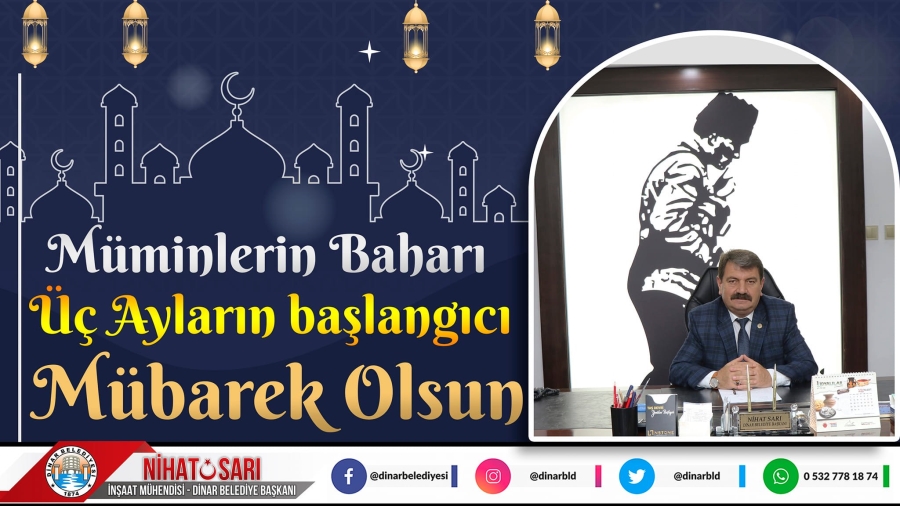 Başkan Sarı’dan Mübarek Üç Ayların Başlangıcı mesajı