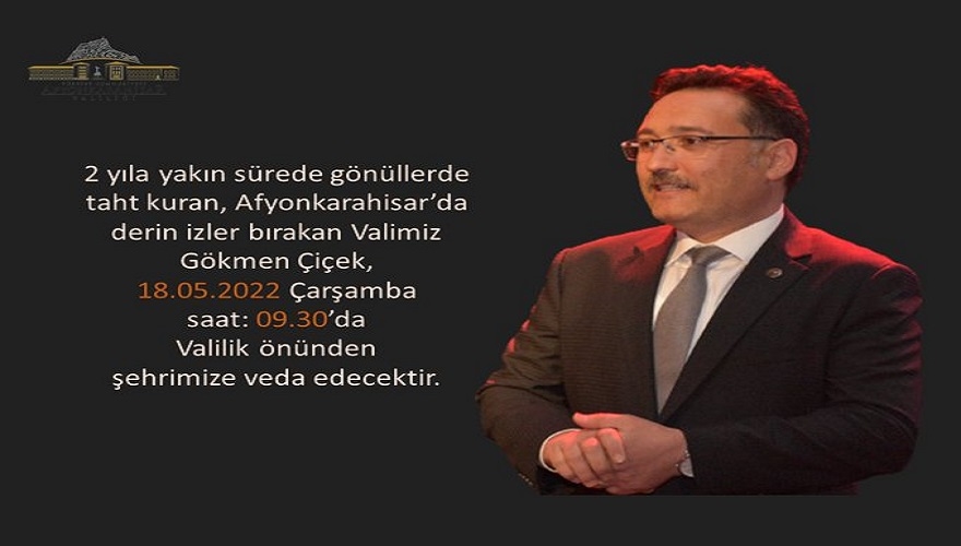 Vali Gökmen Çiçek Afyonkarahisar'a veda ediyor
