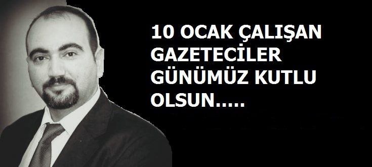 Başkan Ögeday'ın 10 Ocak mesajı