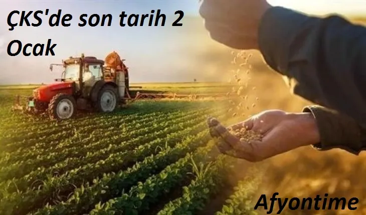 ÇKS başvurularında son tarih 2 ocak!