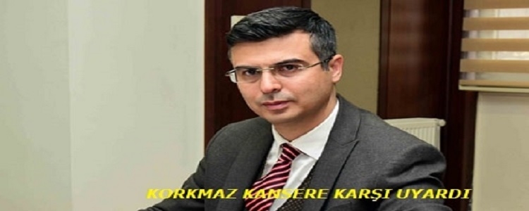 Korkmaz Uyardı