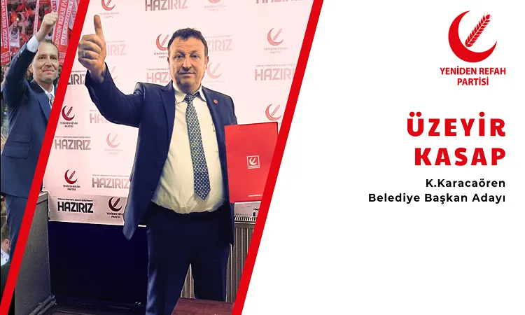 Kasap Yeniden Refah Partisinden adaylığını açıkladı