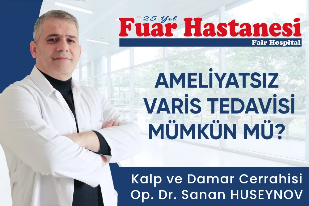 Ameliyatsız varis tedavisi mümkün mü?