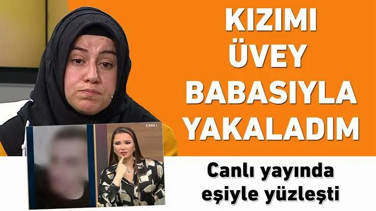 Kızımı üvey babası ile yakaladım