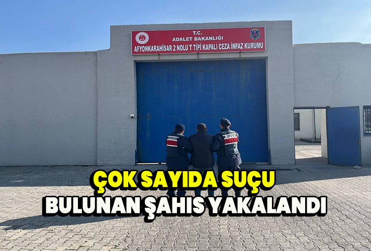 Çok sayıda suçu bulunan şahıs yakalandı