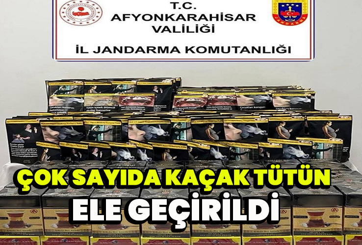 Çok sayıda kaçak tütün ele geçirildi
