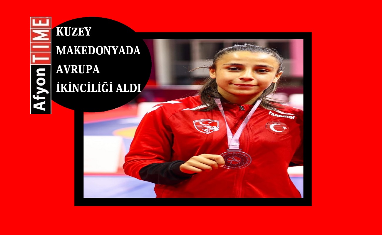 Yılma Kuzey Makedonya’da Avrupa ikincisi oldu.