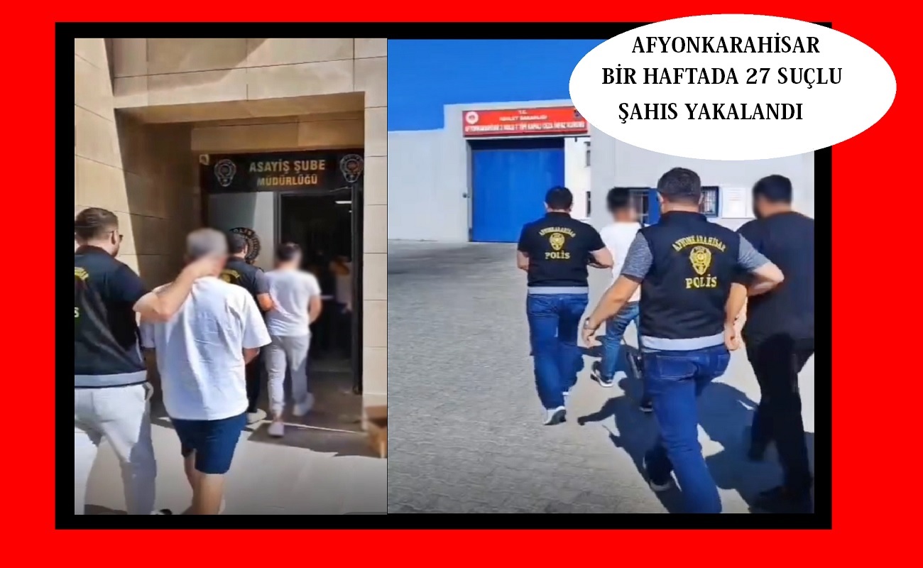 Bir Haftada 27 Aranan Şahıs Yakalandı
