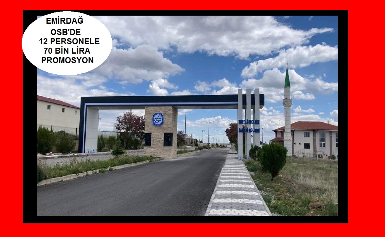 Oniki çalışan için 70 bin lira promosyon