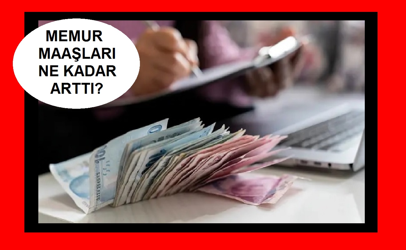 Memurların beklediği zam belli oldu