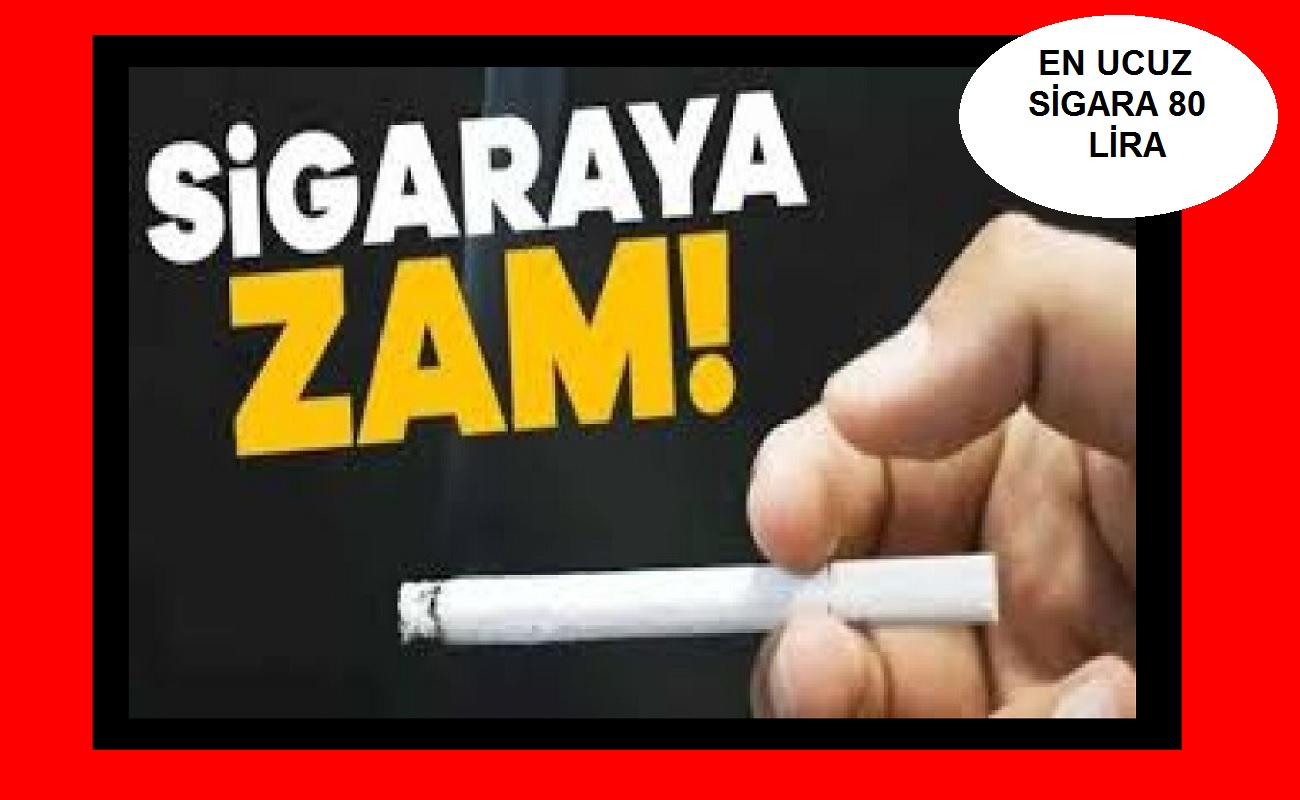 Sigaraya Zam Geldi!