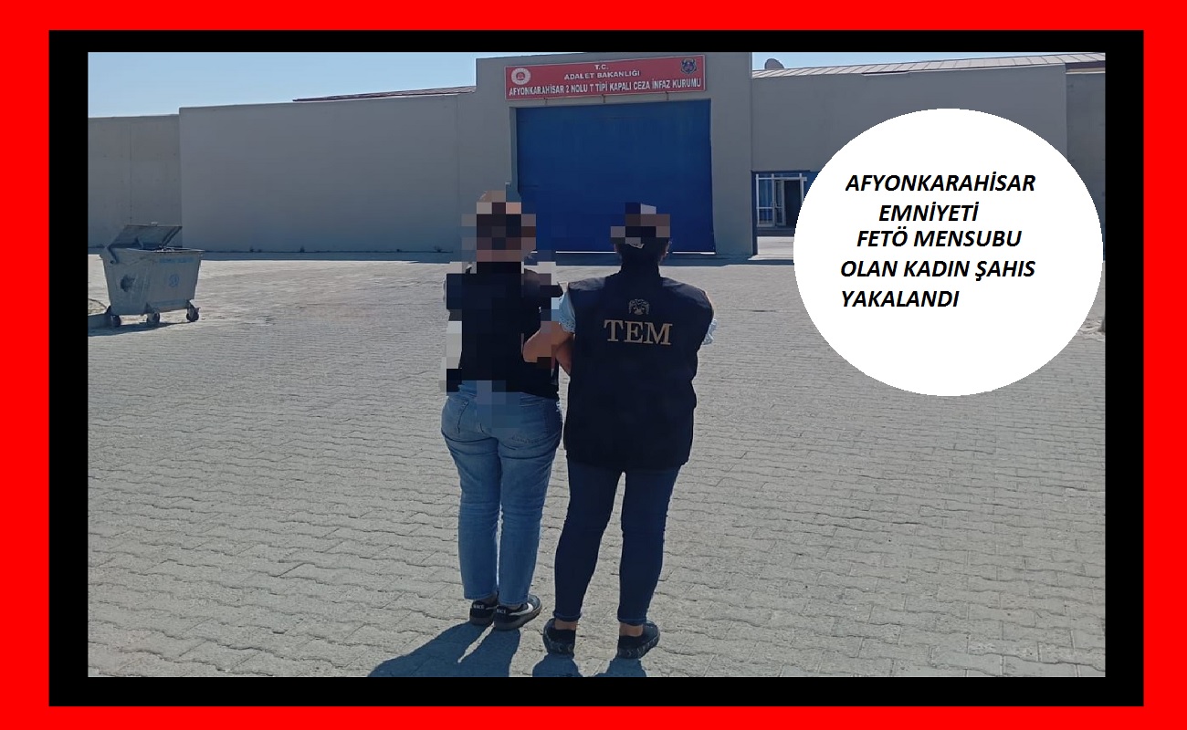 FETÖ Üyesi Olmaktan Aranan Şahıs Tutuklandı