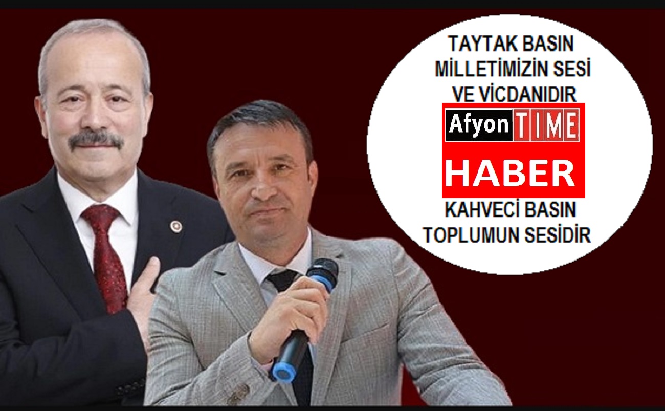 Kahveci ve Taytaktan basın bayramı mesajı