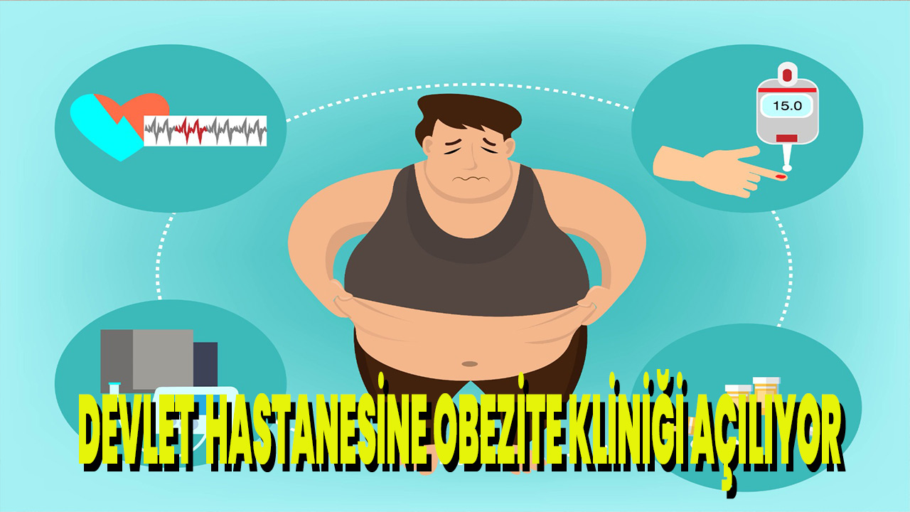 Obezite Kliniği açılıyor