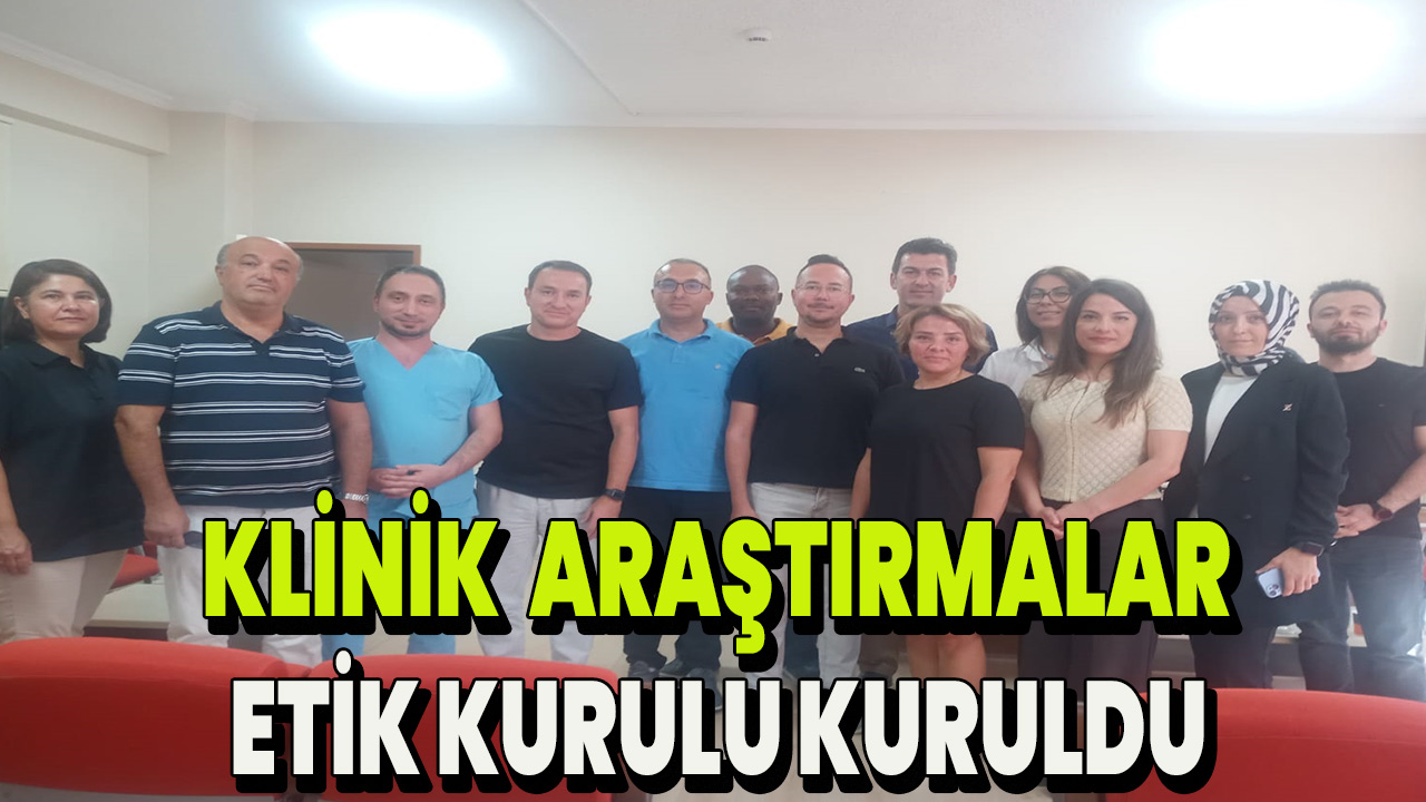 Afyonkarahisar'da Klinik Araştırmalar Etik Kurulu Kuruldu