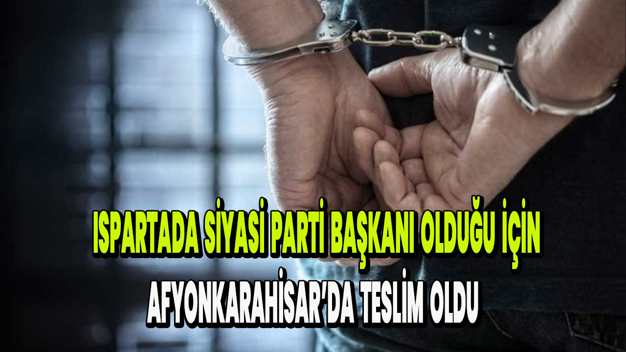 Merkez İlçe Başkanı Afyon'da yakalandı