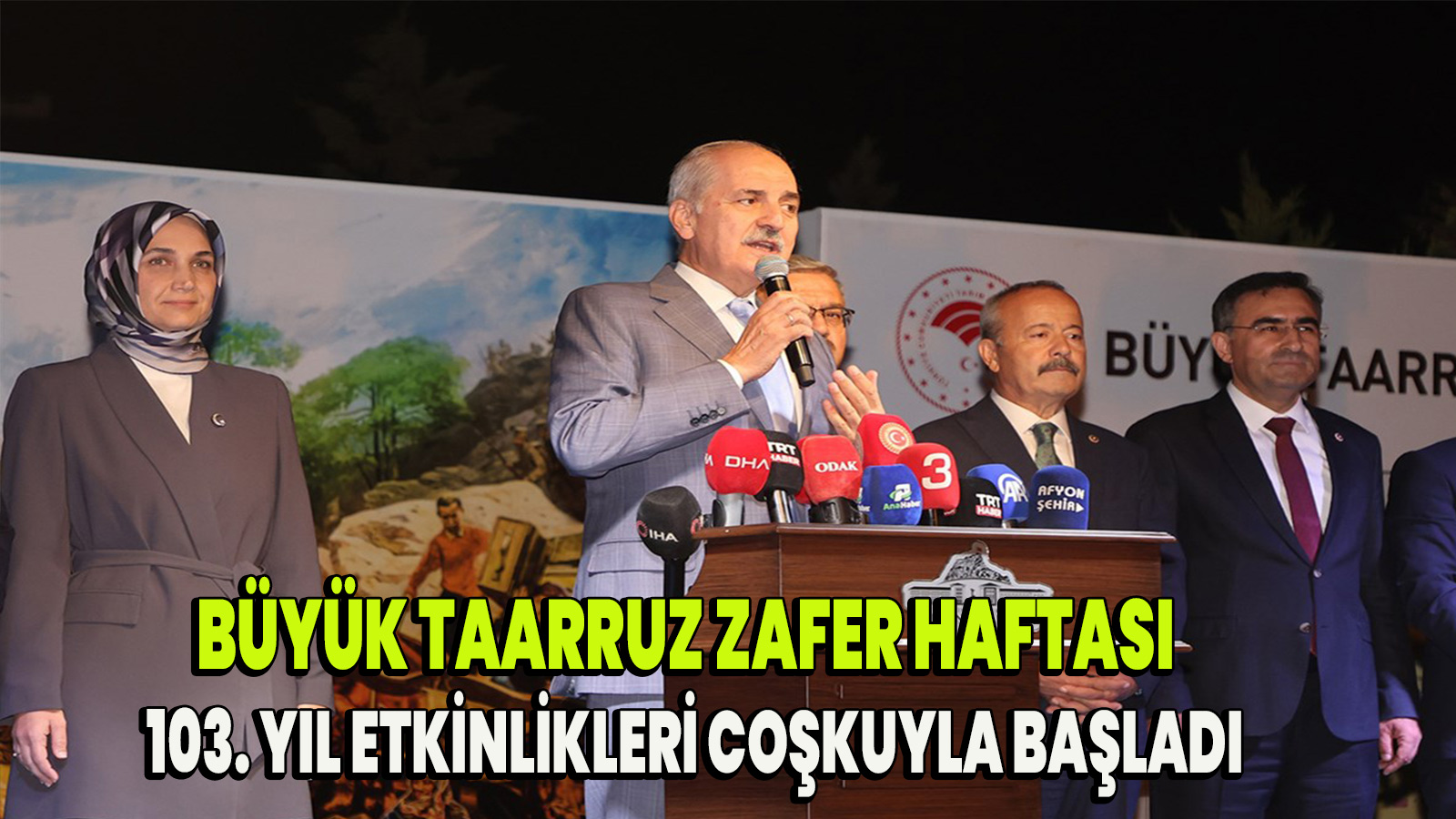 Büyük Taarruz Zafer Haftası 103. Yıl Etkinlikleri Coşkuyla Başladı