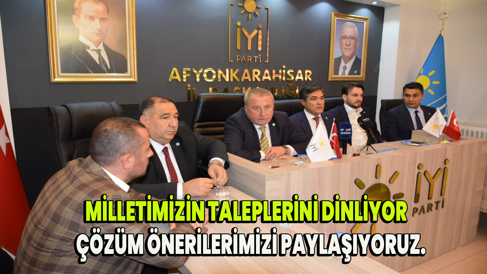 Milletimizin taleplerini dinliyor, çözüm önerilerimizi paylaşıyoruz.