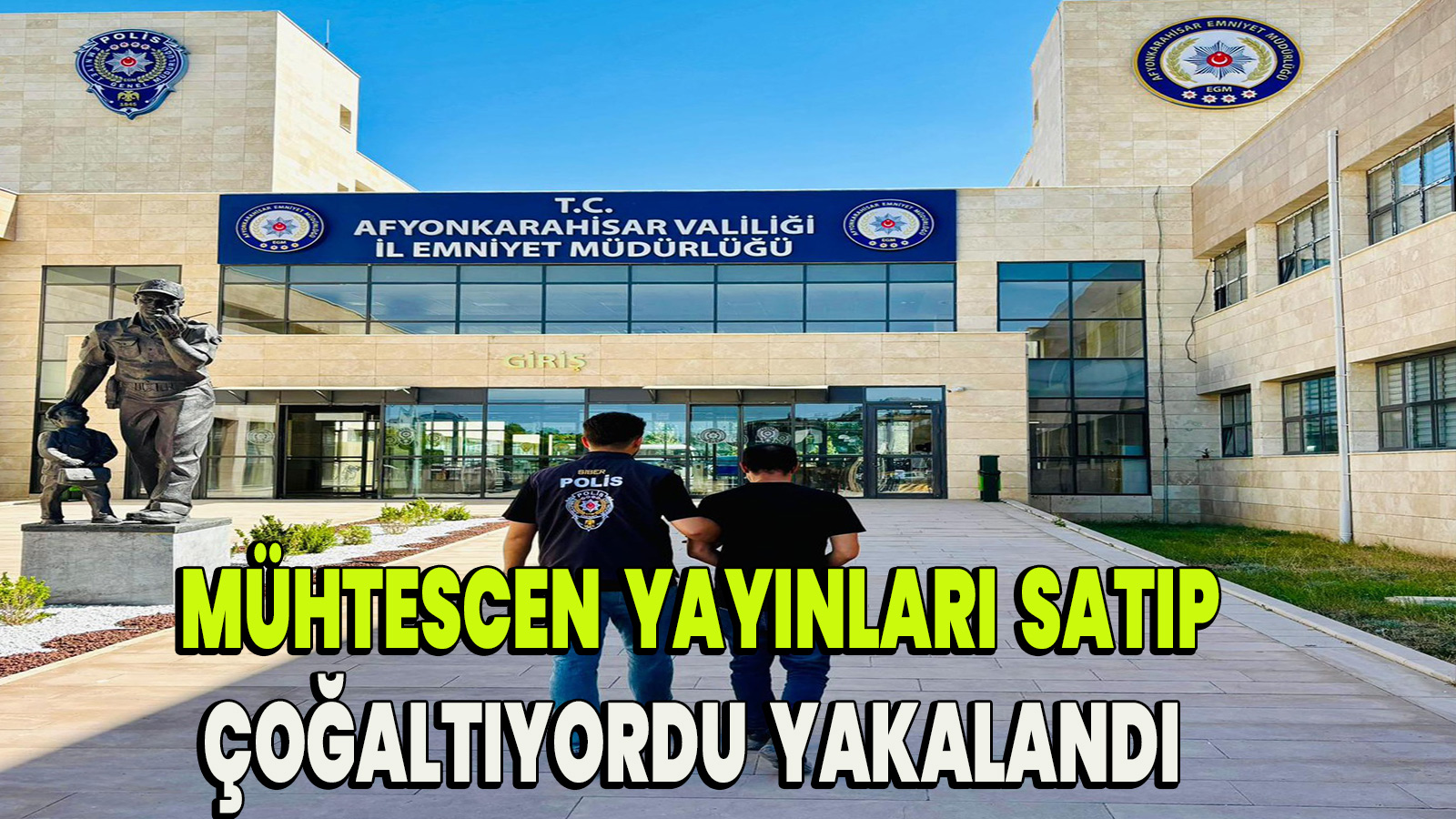 Afyonda mühtescen yayınları satan şahıs yakalandı