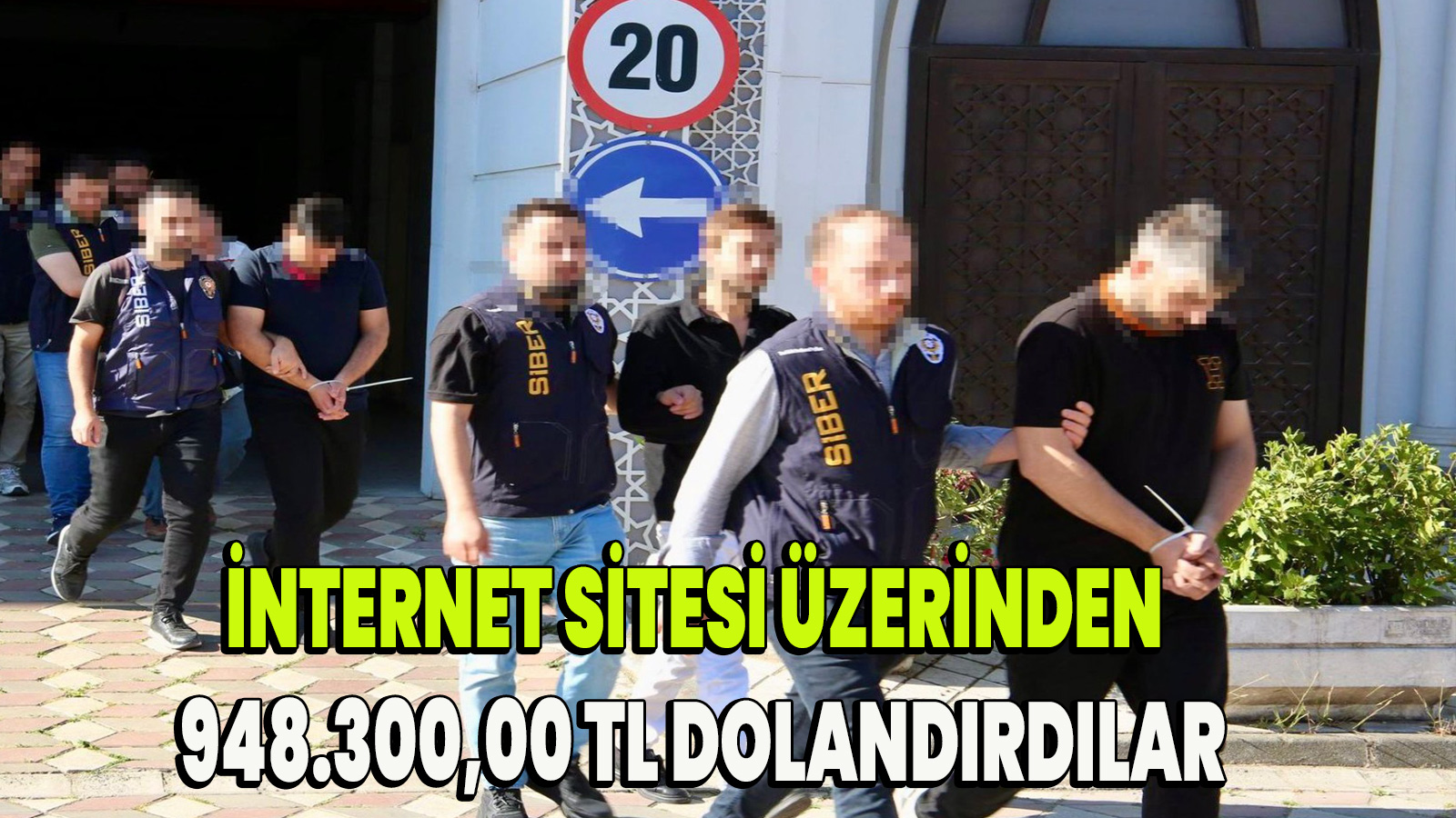 Siber polisler 8 dolandırıcıyı adliyeye sevk etti