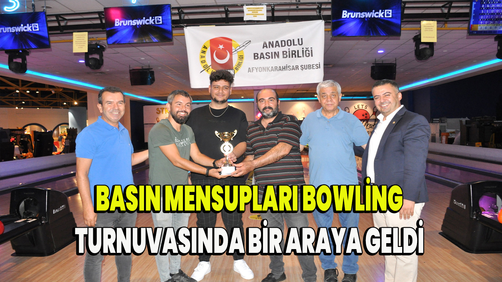 Gazeteciler Bowling turnuvasında buluştu