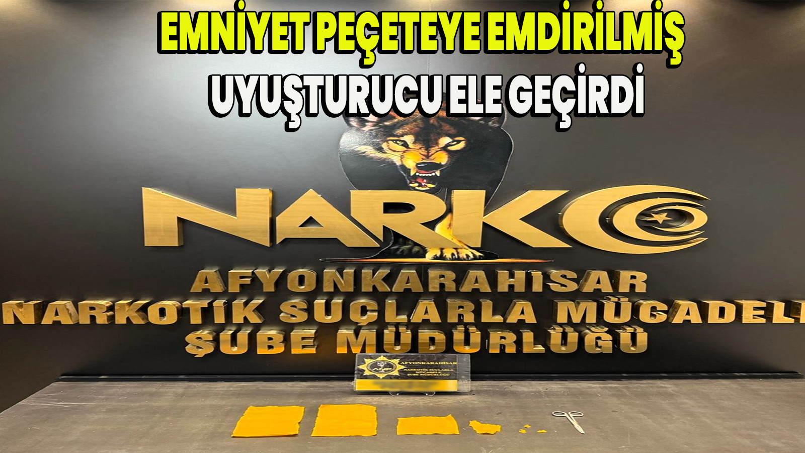 Emniyet peçeteye emdirilmiş uyuşturucu ele geçirdi