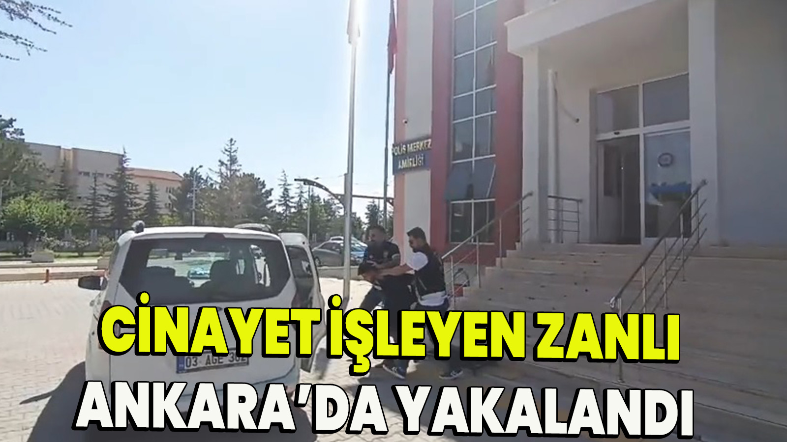 Cinayet Zanlısı Emniyet Ekiplerince 48 Saat İçinde Yakalandı
