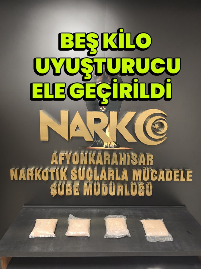 5 kiloya yakın uyuşturucu ele geçirildi