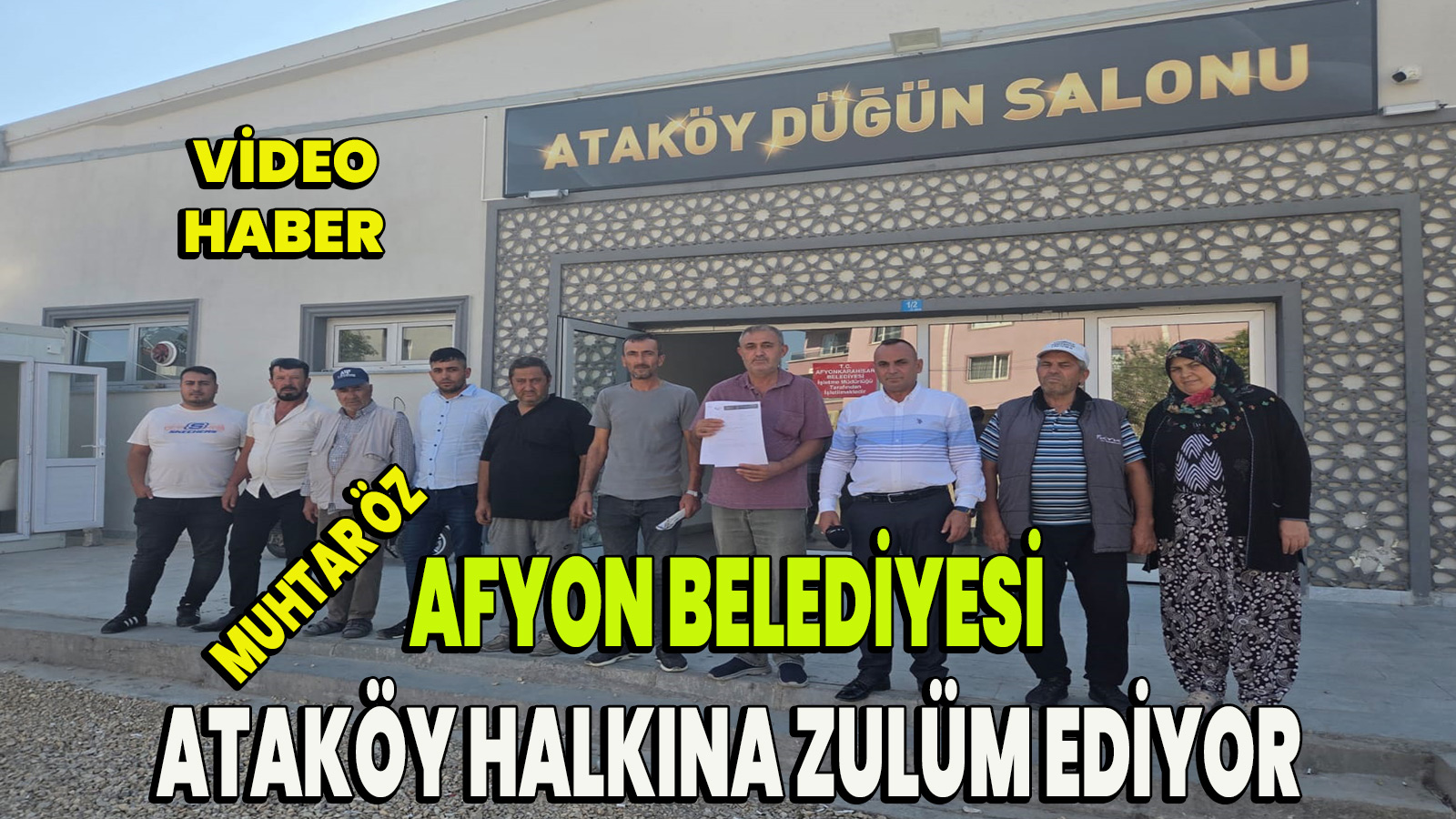 Afyon Belediyesi Ataköy halkına zulüm ediyor