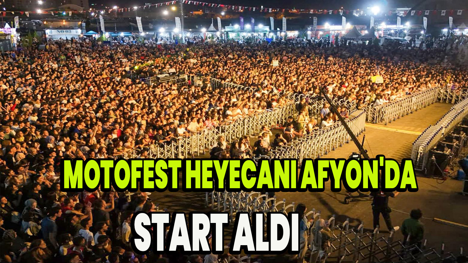 Motofest heyecanı Afyon'da start aldı