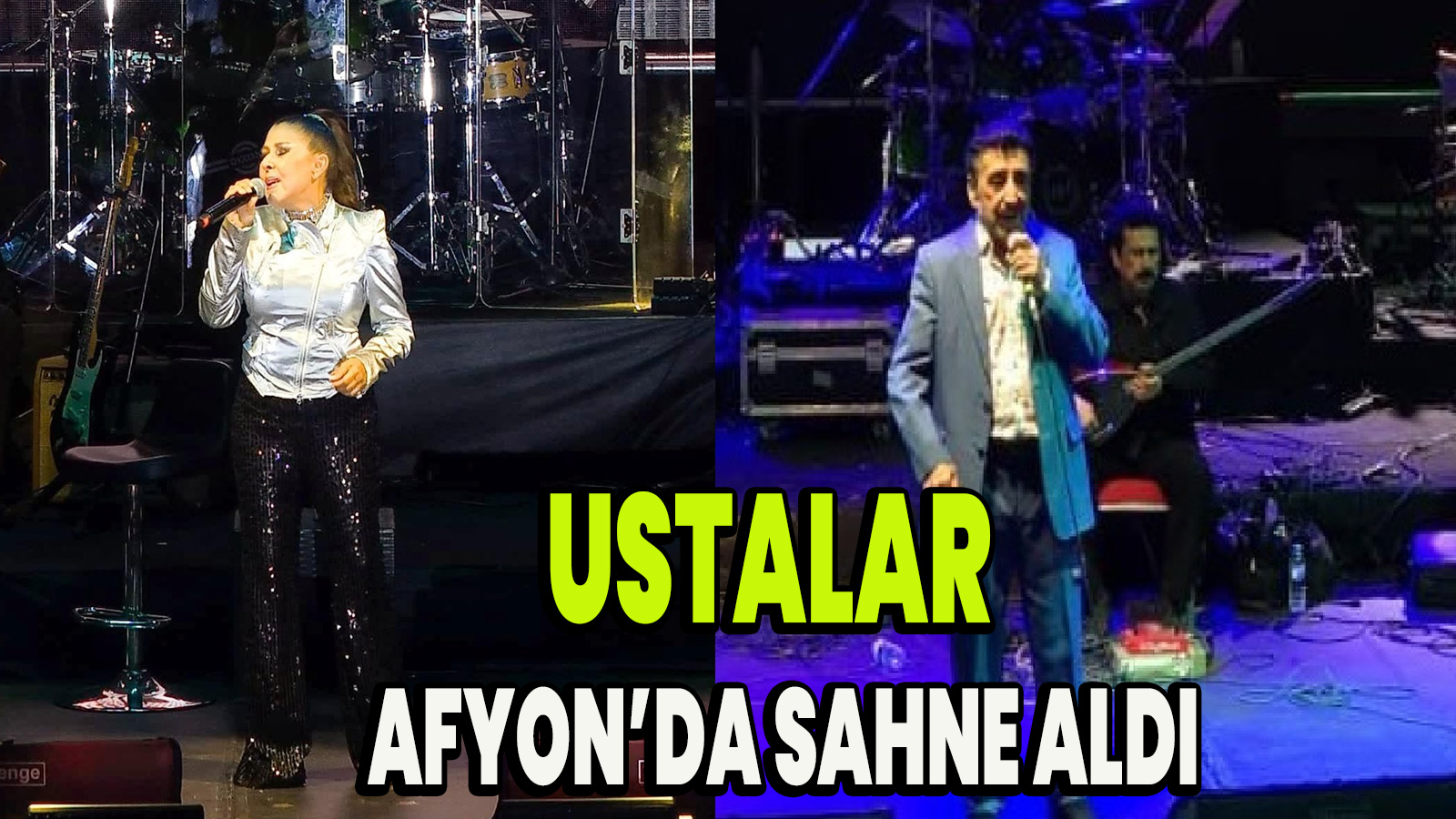 Ustalar Afyon'da sahne aldı