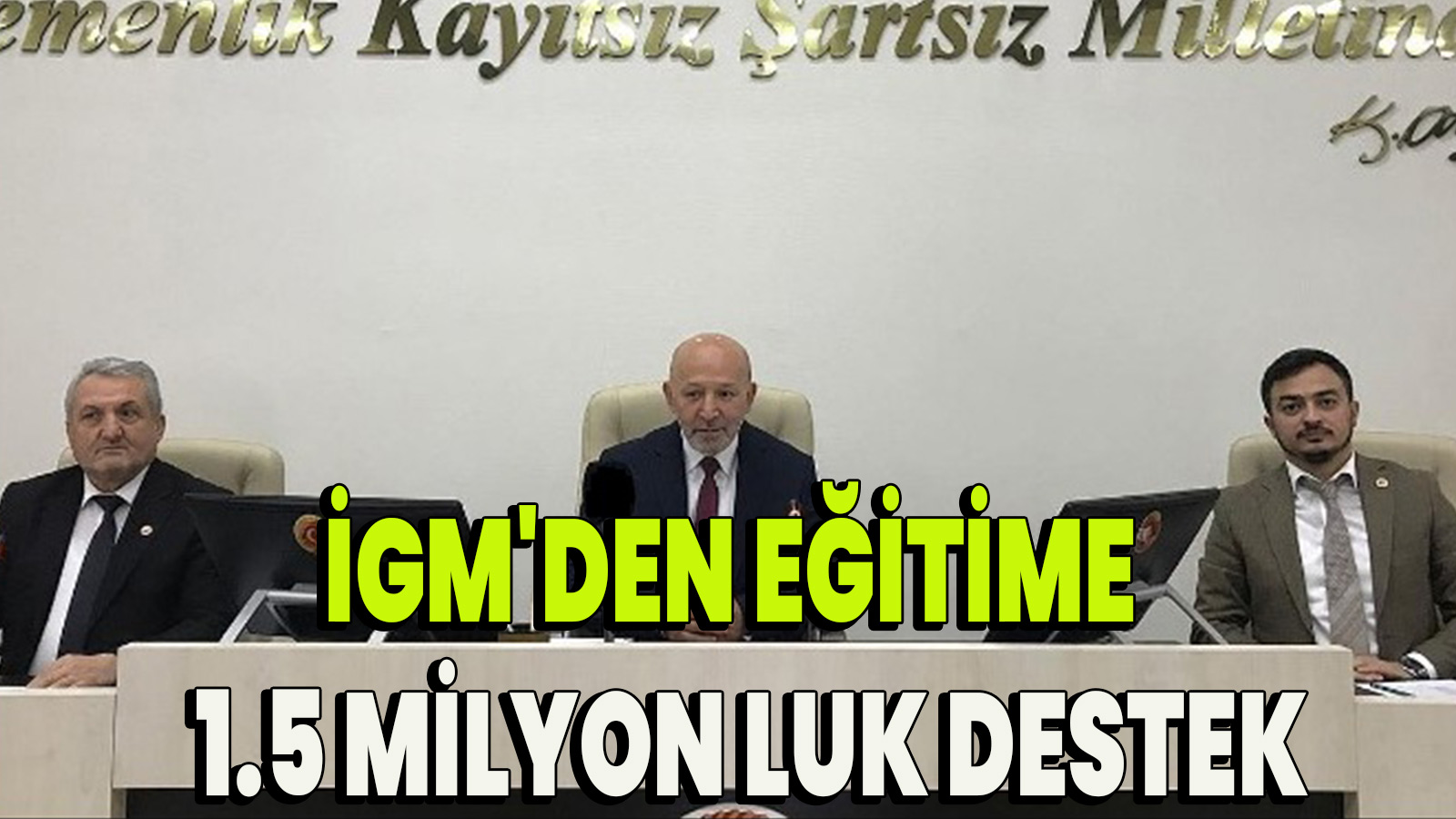 İGM'den eğitime 1.5 milyon luk destek