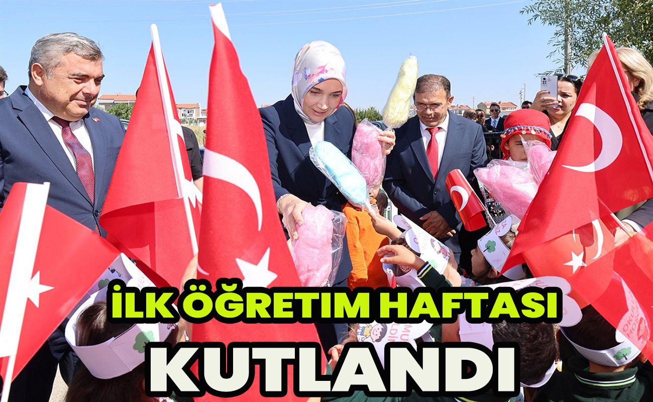 İlk Öğretim haftası Kutlandı