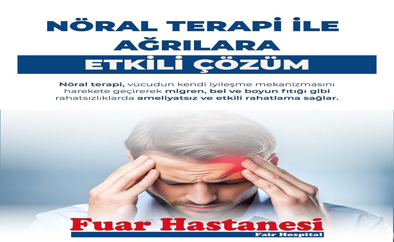 Nöral Terapi ile Ağrılara Etkin Çözüm 