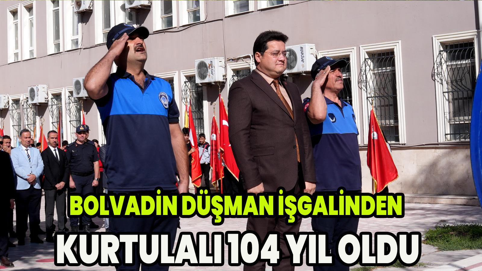 Bolvadin Düşman İşgalinden Kurtulalı 104 Yıl Oldu