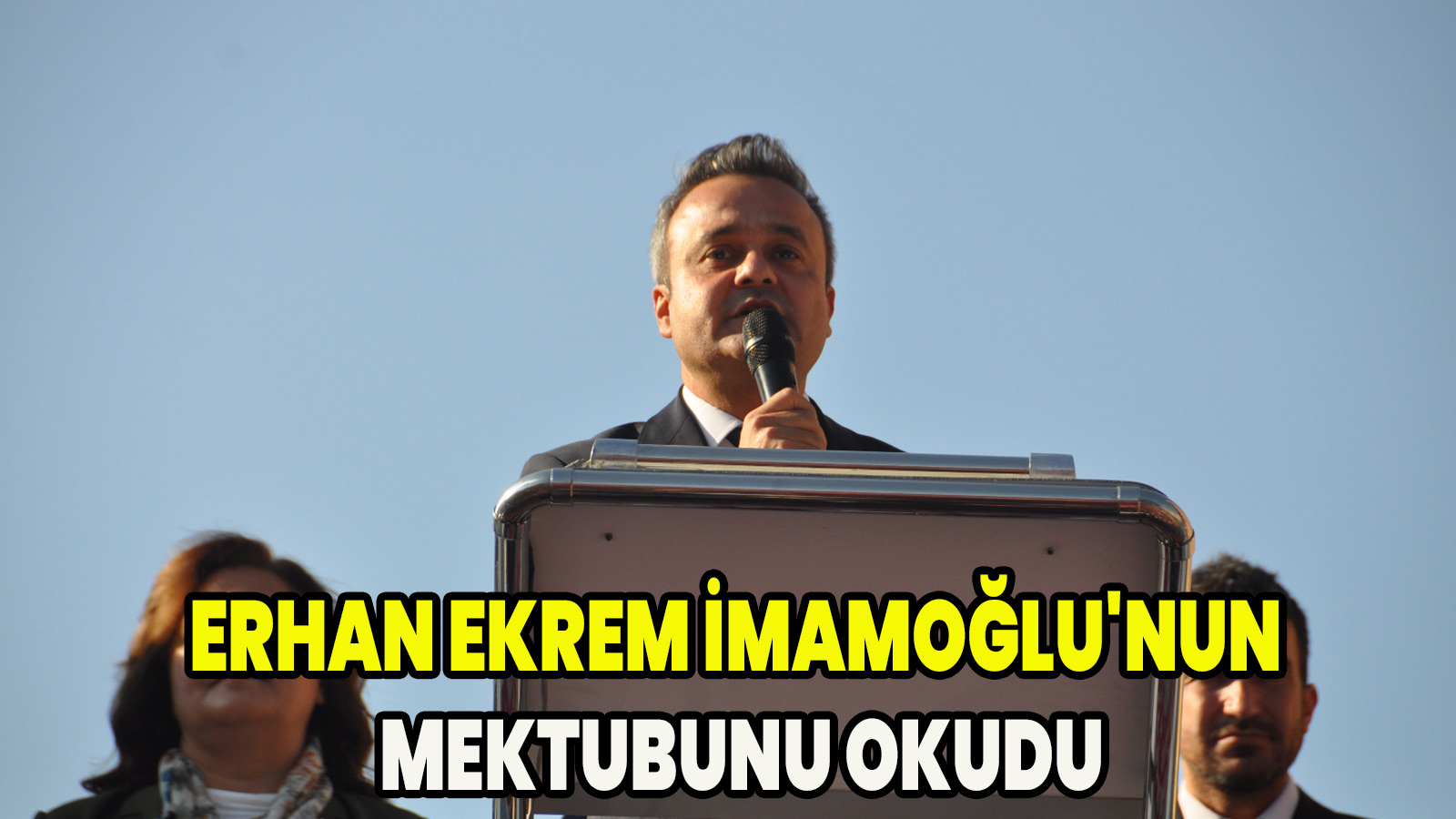 Erhan Ekrem İmamoğlu'nun mektubunu okudu