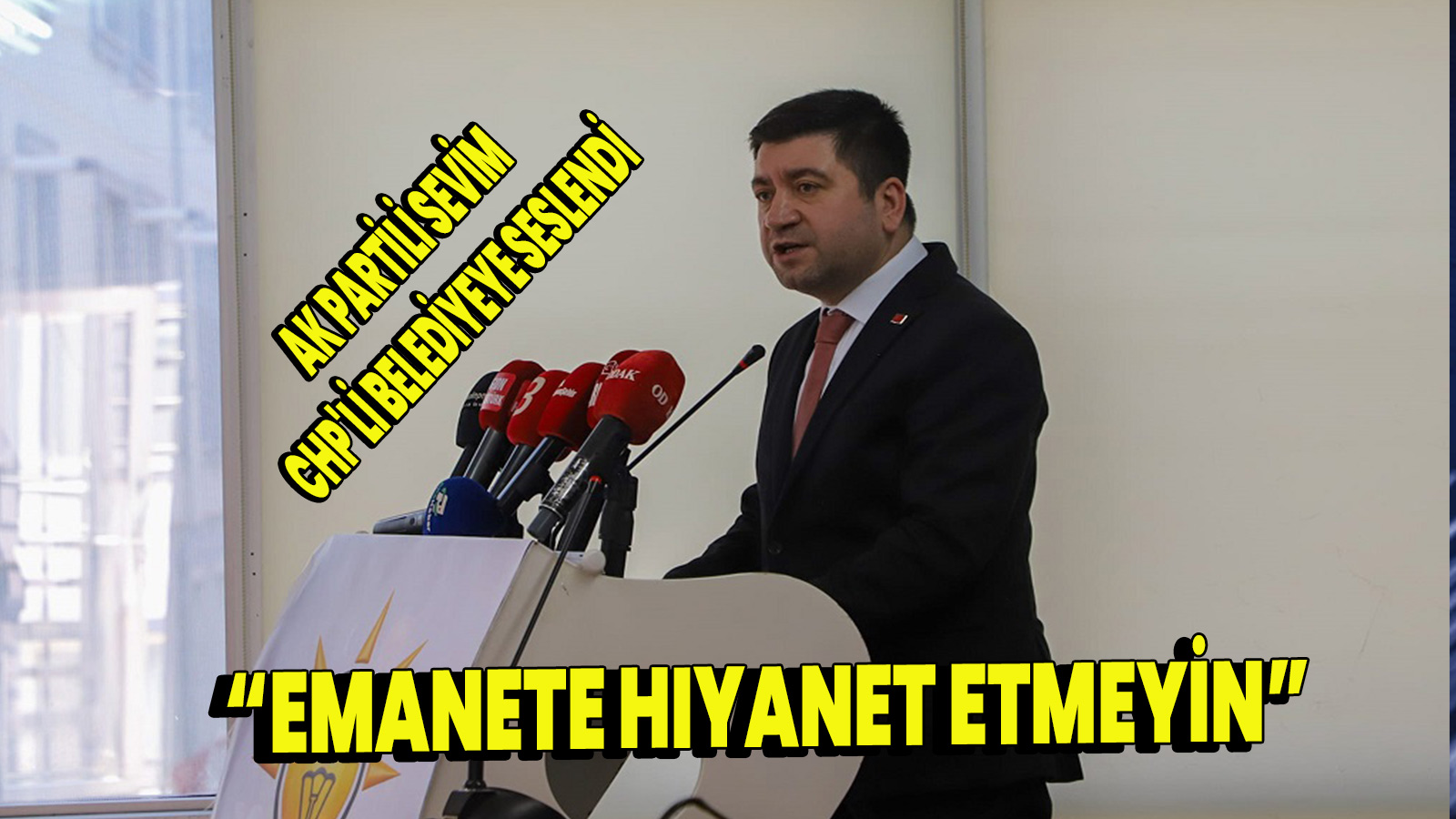 Ak partili sevim CHP'li belediyeye seslendi  “emanete hıyanet etmeyin”
