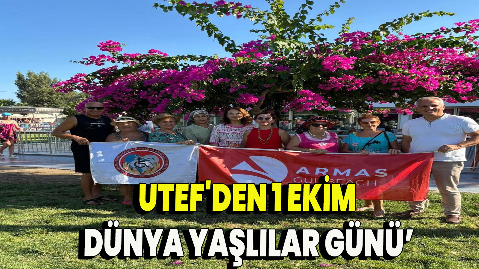 UTEF'den 1 Ekim Dünya Yaşlılar Günü’