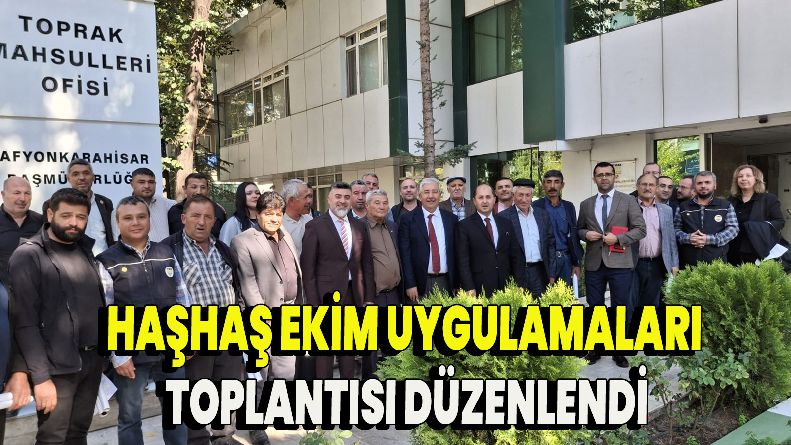 Haşhaş Ekim Uygulamaları Toplantısı Düzenlendi