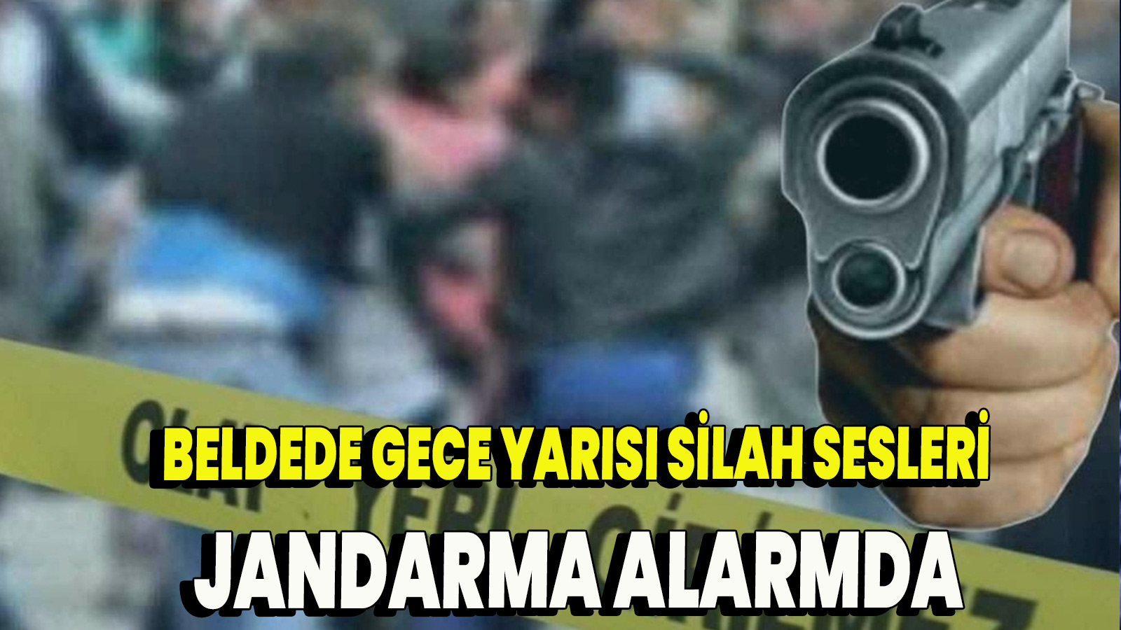 Beldede Gece Yarısı Silah Sesleri  2 Yaralı, Jandarma Alarmda