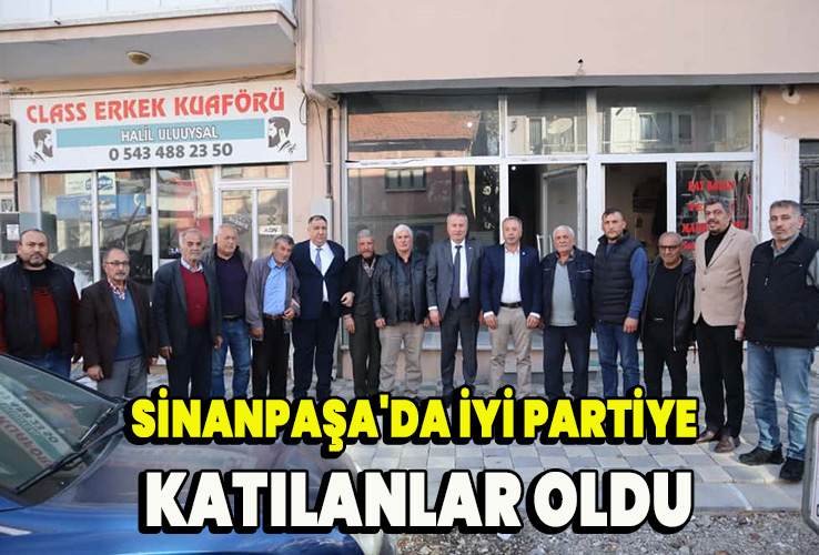 Sinanpaşa'da İyi Partiye katılanlar oldu