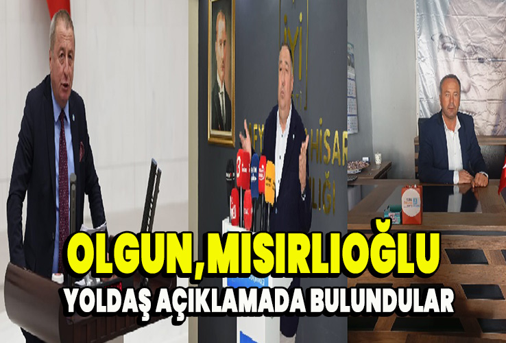 Olgun,Mısırlıoğlu ve Yoldaş açıklamada bulundular