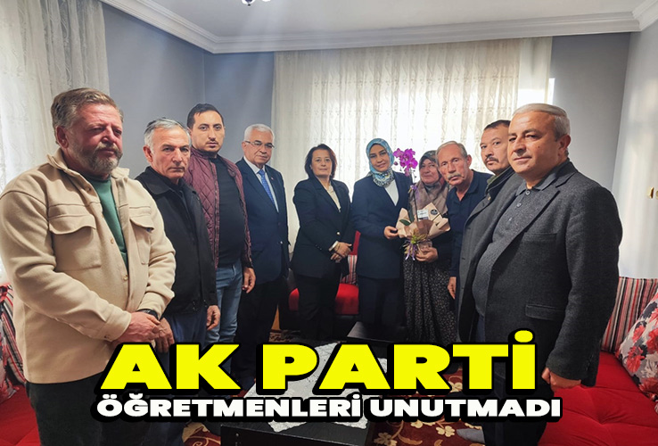 Ak Parti Öğretmenleri unutmadı