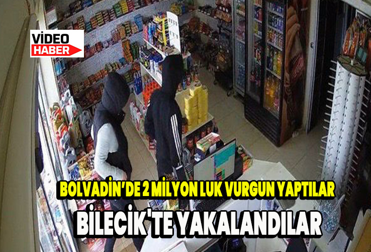 Bolvadin’de 2 Milyonluk vurgun yaptılar Bilecik'te yakalandılar