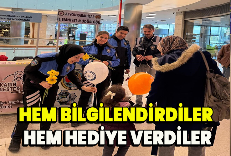 Hem bilgilendirdiler hem hediye verdiler